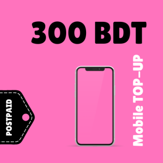 300 BDT - Postpaid Sim Mobile Top-Up